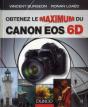 Obtenez Le Maximum Du Canon Eos 6d - Preview