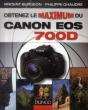 Obtenez Le Maximum Du Canon Eos 700d - Preview