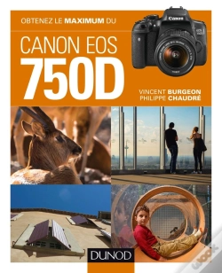 Capa do artigo Obtenez Le Maximum Du Canon Eos 750d