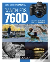 Obtenez Le Maximum Du Canon Eos 760d