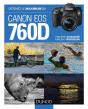 Obtenez Le Maximum Du Canon Eos 760d - Preview