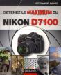 Obtenez Le Maximum Du Nikon D7100 - Preview