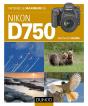 Obtenez Le Maximum Du Nikon D750 - Preview
