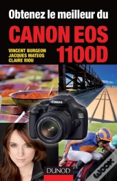 Obtenez Le Meilleur Du Canon Eos 1100d
