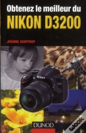 Capa do artigo Obtenez Le Meilleur Du Nikon D3200