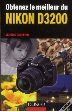 Capa do artigo Obtenez Le Meilleur Du Nikon D3200