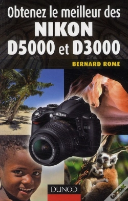 Capa do artigo Obtenez Le Meilleur Du Nikon D5000 Et D3000