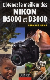 Capa do artigo Obtenez Le Meilleur Du Nikon D5000 Et D3000