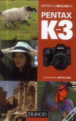 Capa do artigo Obtenez Le Meilleur Du Pentax K-3