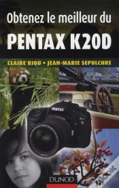 Capa do artigo Obtenez Le Meilleur Du Pentax K20d-K200d