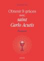 Obtenir 9 Grâces Avec Saint Carlo Acutis - Preview