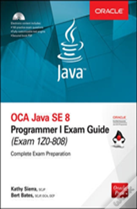 Oca Java Se 8 Programmer I Exam Guide (Exams 1z0-808)