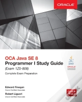 Oca Java Se 8 Programmer I Study Guide (Exam 1z0-808)