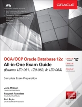 Oca/Ocp Oracle Database 12c All-In-One Exam Guide (Exams 1z0-061, 1z0-062, & 1z0-063)