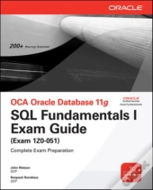 Oca Oracle Database 11g Sql Fundamentals I Exam Guide