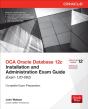 Oca Oracle Database 12c Installation And Administration Exam Guide (Exam 1z0-062) - Preview