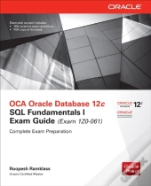 Oca Oracle Database 12c Sql Fundamentals I Exam Guide (Exam 1z0-061)