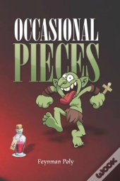 Ocassional Pieces