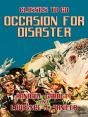 Occasion For Disaster - Preview