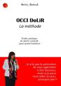 Occi Dolir, La Methode - Preview