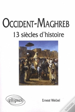 Capa do artigo Occident-Maghreb ; Treize Siècles D'Histoire
