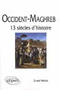 Occident-Maghreb ; Treize Siècles D'Histoire - Preview
