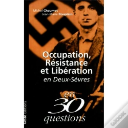 Capa do artigo Occupation Resistance Et Liberation En Deux Sevres