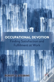 Capa do artigo Occupational Devotion: Finding Satisfaction And Fulfillment At Work