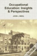 Occupational Education: Insights & Perspectives