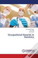 Occupational Hazards In Dentistry