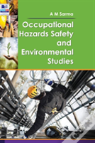 Occupational Hazards Safety And Environmental Studies