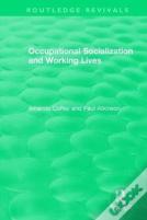 Occupational Socialization And Working Lives (1994)