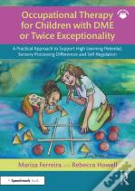Occupational Therapy For Children With Dme Or Twice Exceptionality