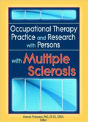 Occupational Therapy Practice And Research With Persons With Multiple Sclerosis - Preview