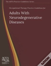 Capa do artigo Occupational Therapy Practice Guidelines For Adults With Neurodegenerative Diseases