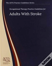 Capa do artigo Occupational Therapy Practice Guidelines For Adults With Stroke