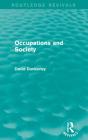 Occupations And Society (Routledge Revivals) - Preview