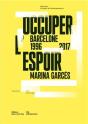 Occuper L'Espoir : Barcelone, 1996-2017 - Preview
