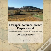 Capa do artigo Occuper Nommer Diviser Lespace Rural Lexemple De Rasteau Vaucluse
