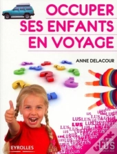 Occuper Ses Enfants En Voyage