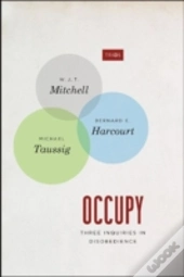 Occupy Â€“ Three Inquiries In Disobedience