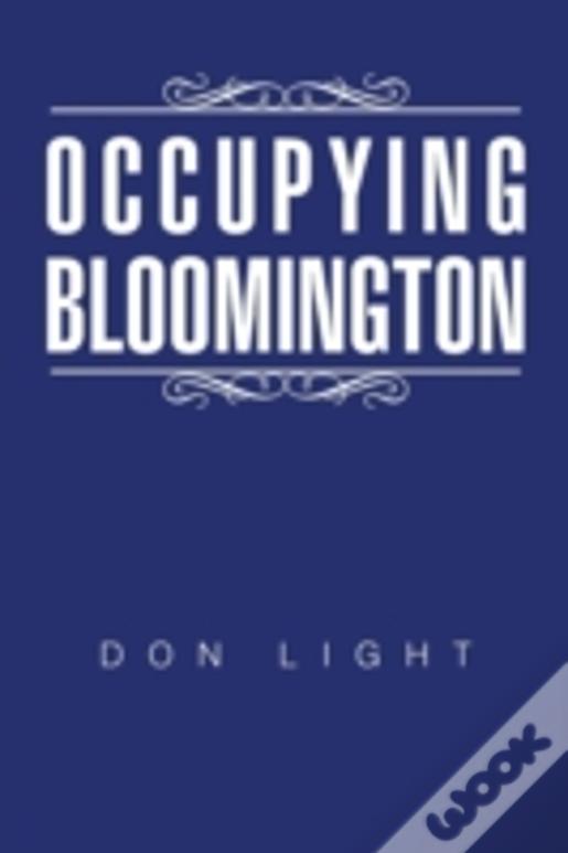 Occupying Bloomington