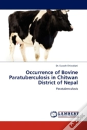 Occurrence Of Bovine Paratuberculosis In Chitwan District Of Nepal