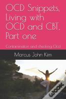 Ocd Snippets, Living With Ocd And Cbt, Part One