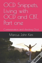 Ocd Snippets, Living With Ocd And Cbt, Part One