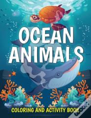 Ocean Animals Coloring And Activity Book