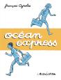 Océan Express - Preview