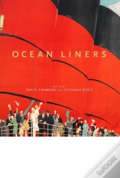 Capa do artigo Ocean Liners: Glamour, Speed And Style
