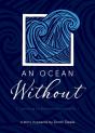 Ocean Without: Learning To Embrace Boundaries - Preview