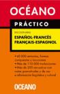 Océano Práctico Diccionario Español - Francés / Français - Espagnol - Preview